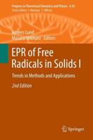 EPR of Free Radicals in Solids I : Trends in Methods and Applications