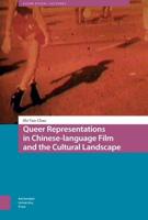 Queer Representations in Chinese-Language Film and the Cultural Landscape