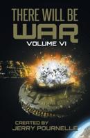 There Will Be War Volume VI