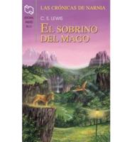 Cronicas de Narnia 6: El Sobrino del Mago
