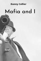 Mafia and I