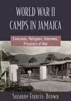 World War II Camps in Jamaica