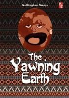 The Yawning Earth