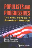 Populists And Progressives: The New Forces In American Politics