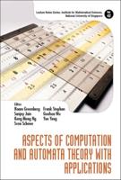Aspects of Computation and Automata Theory With Applications