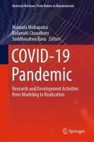 COVID-19 Pandemic : Research and Development Activities from Modeling to Realization