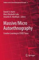 Massive/micro Autoethnography