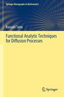 Functional Analytic Techniques for Diffusion Processes