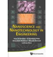 Nanoscience and Nanotechnology in Engineering