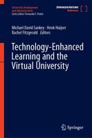 Technology-Enhanced Learning and the Virtual University