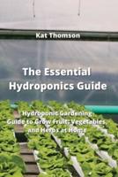The Essential Hydroponics Guide