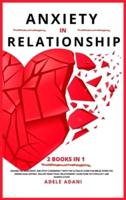ANXIETY IN RELATIONSHIP: Disarm the narcissist and stop codependency with the ultimate guide for break down the hidden gaslighting. Escape from toxic partner: learn dark psychology &amp; manipulation