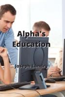 Alpha's Education
