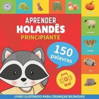 Aprender Holandês - 150 Palavras Com Pronúncias - Principiante