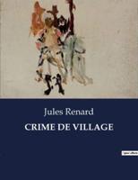 Crime De Village