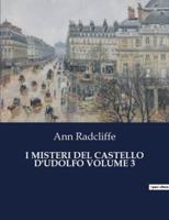 I Misteri Del Castello d'Udolfo Volume 3