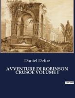 Avventure Di Robinson Crusoe Volume I