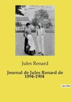 Journal De Jules Renard De 1894-1904