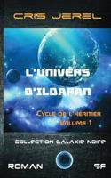 L'Univers d'Ildaran Volume 1