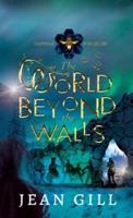 The World Beyond the Walls