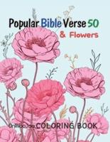 Popular Bible Verse 50 & Flower Coloring Book
