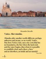 Alessandra Chemollo: Venice Alter Mundus