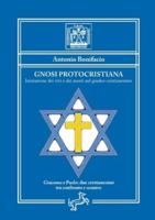 Gnosi Protocristiana - Iniziazione Dei Vivi E Dei Morti Nel Giudeo-Cristianesimo