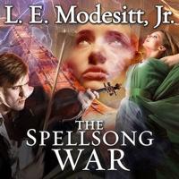 The Spellsong War Lib/E