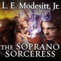 The Soprano Sorceress Lib/E
