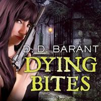 Dying Bites Lib/E