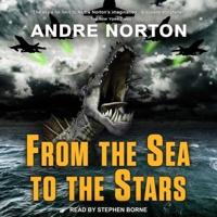 From the Sea to the Stars Lib/E
