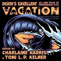 Death's Excellent Vacation Lib/E