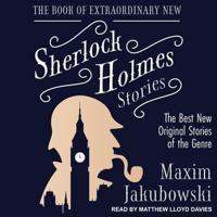 The Book of Extraordinary New Sherlock Holmes Stories Lib/E