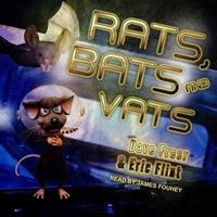 Rats, Bats and Vats Lib/E
