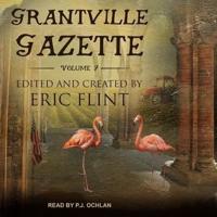 Grantville Gazette, Volume VII Lib/E