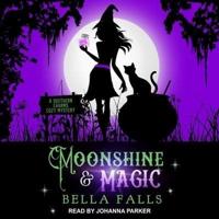 Moonshine & Magic Lib/E