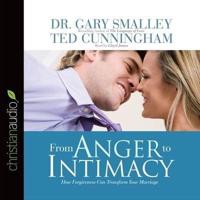 From Anger to Intimacy Lib/E