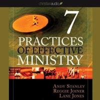 Seven Practices of Effective Ministry Lib/E