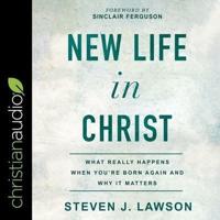 New Life in Christ Lib/E