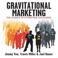 Gravitational Marketing Lib/E