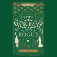 The Merchant and the Rogue Lib/E