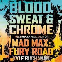 Blood, Sweat & Chrome Lib/E