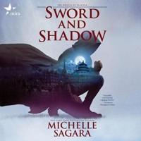 Sword and Shadow Lib/E