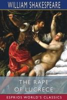 The Rape of Lucrece (Esprios Classics)