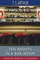 Ten Nights in a Bar Room (Esprios Classics)