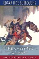 The Chessmen of Mars (Esprios Classics)