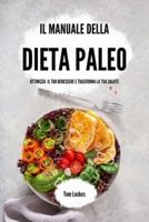 Il Manuale Della Dieta Paleo