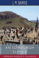 An Edinburgh Eleven (Esprios Classics)