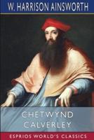 Chetwynd Calverley (Esprios Classics)