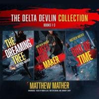 The Delta Devlin Collection, Books 1-3